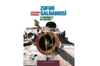 “Zəfər Salnaməsi”: Azərbaycan reallığını əks etdirən kitab