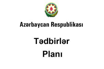 Azərbaycan Respublikasında 2023-cü ilin “Heydər Əliyev İli” elan edilməsi ilə bağlı TƏDBİRLƏR PLANI